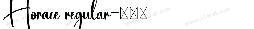 Horace regular字体转换
